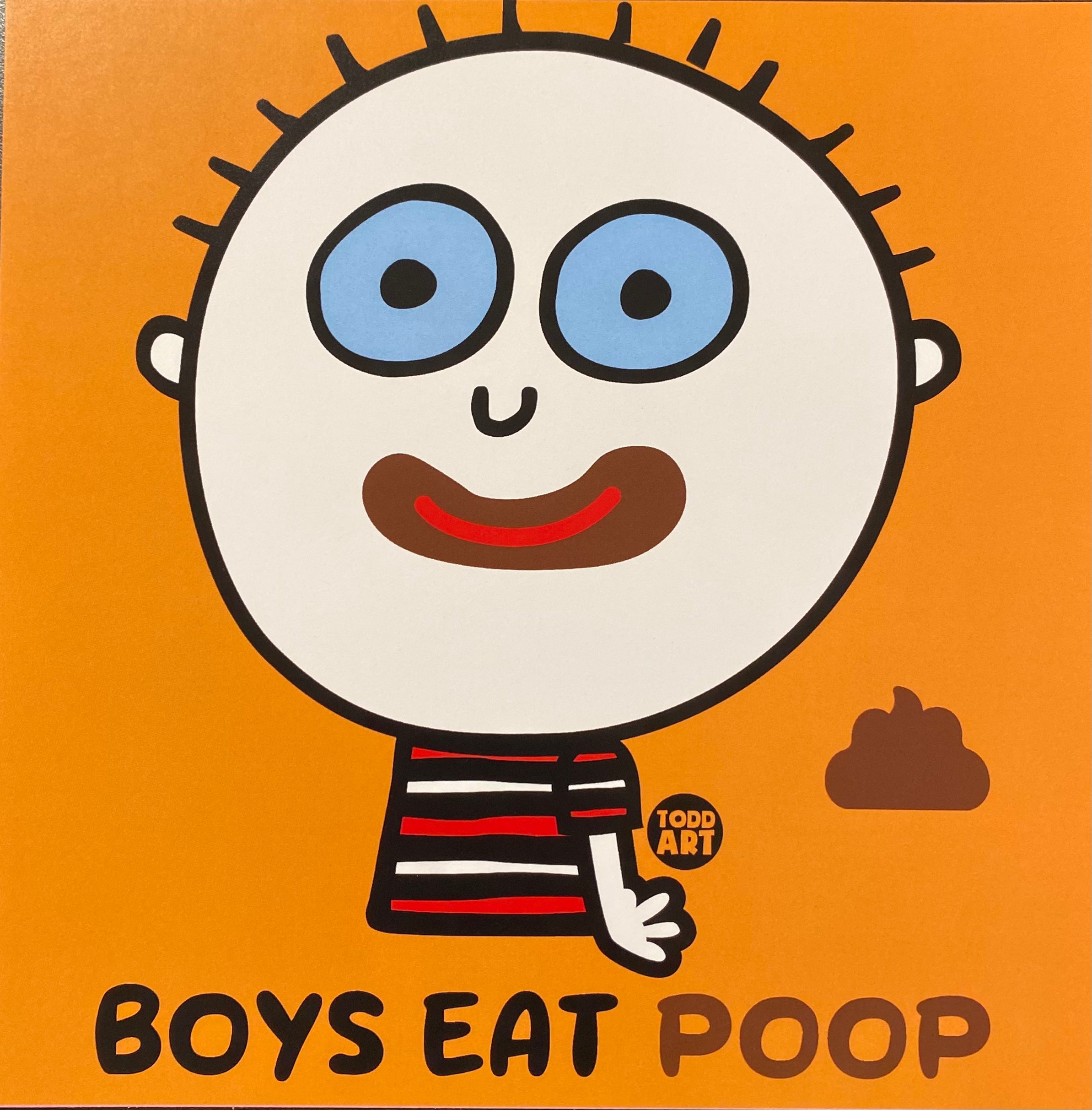 Boys Eat Poop