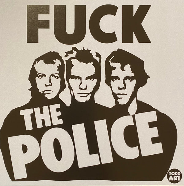 F*ck the Police