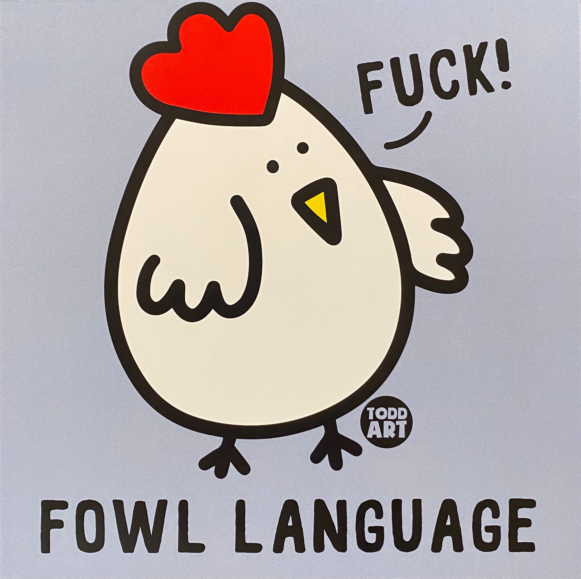 Fowl Language