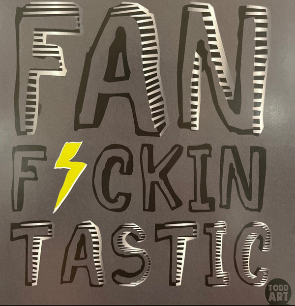 Fan F*ckin Tastic