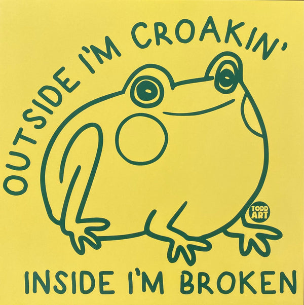 Outside I'm Croakin'