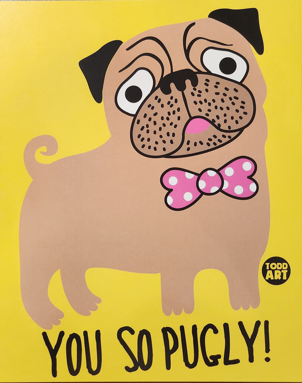 You So Pugly