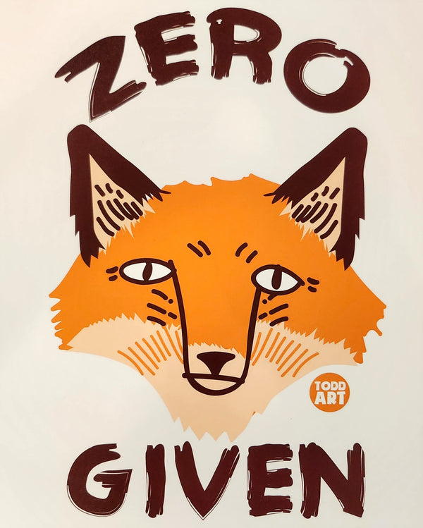 Zero Fox Given