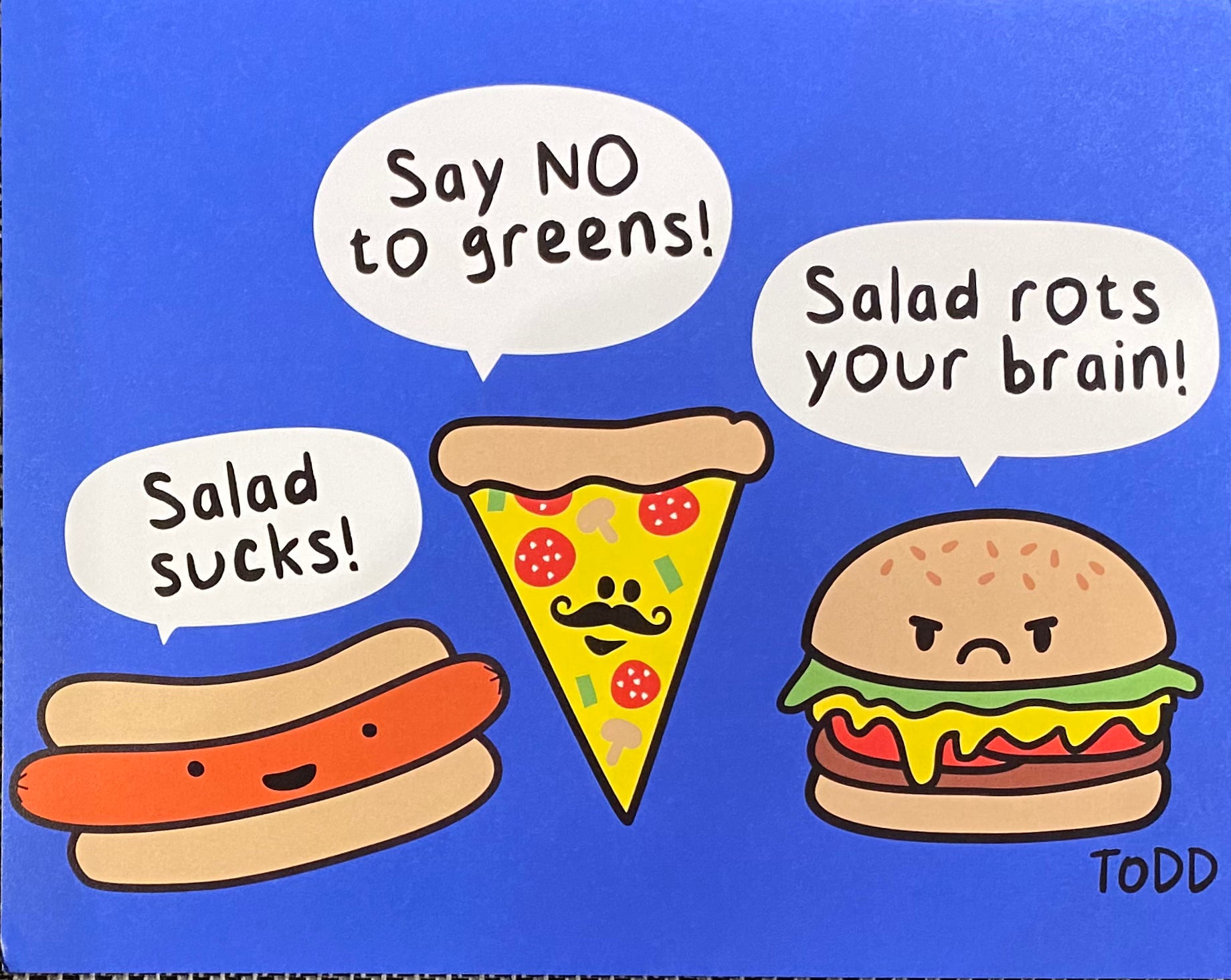 Say No to Greens!