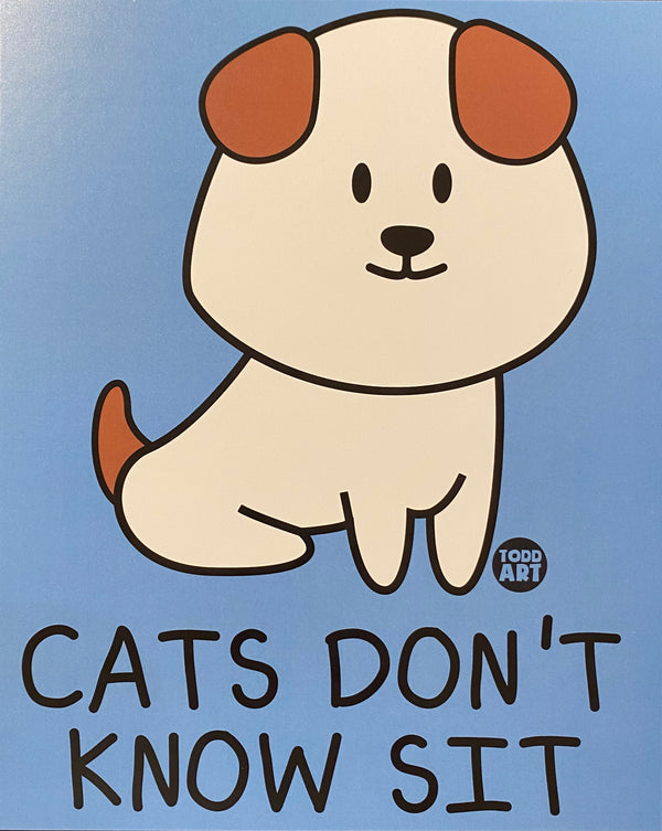 Cats Don't Know Sit