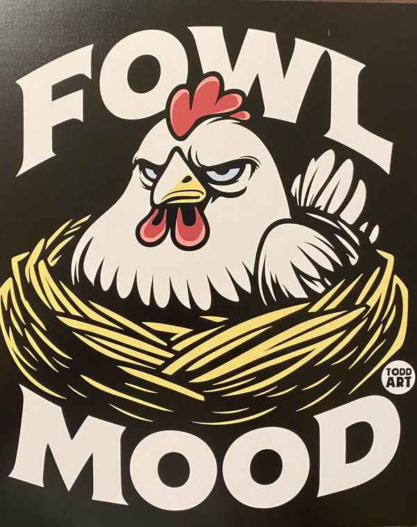 Fowl Mood
