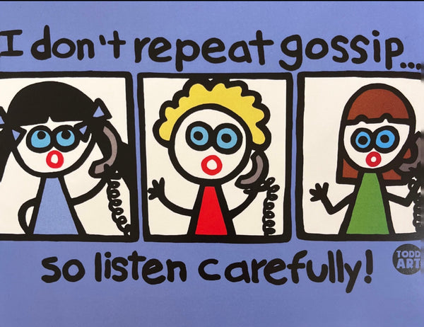 I Don't Repeat Gossip...