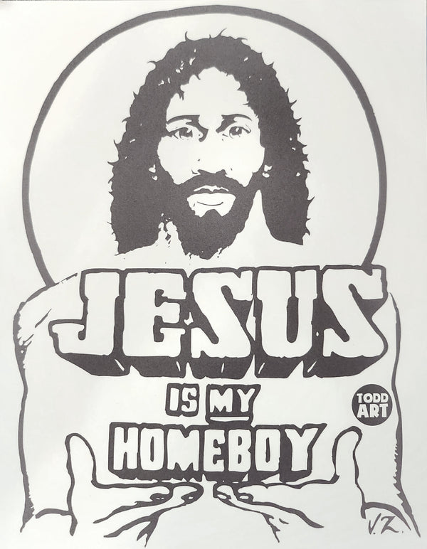 Jesus is My Homeboy
