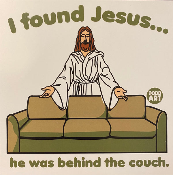 I Found Jesus...