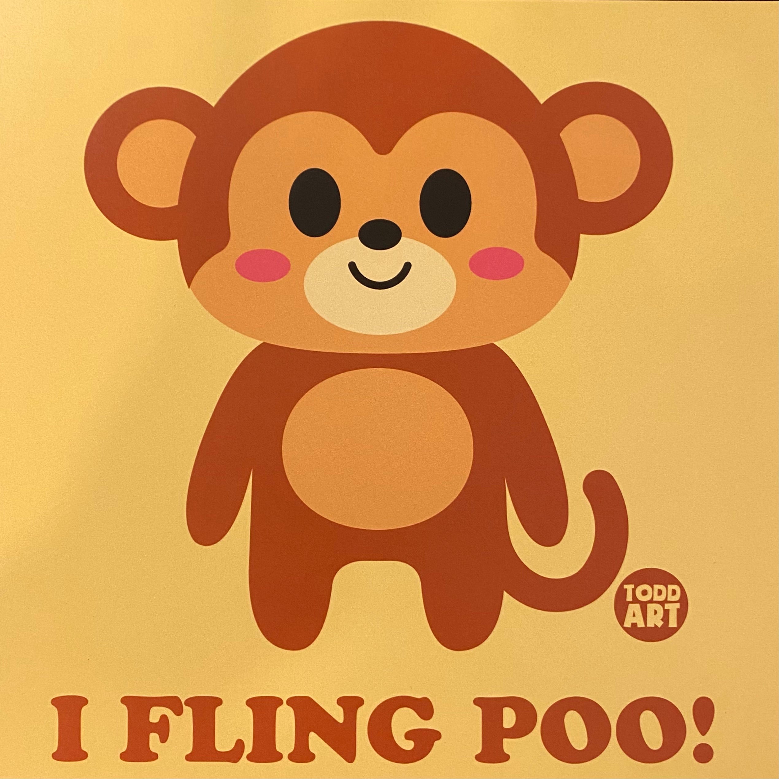 I Fling Poo